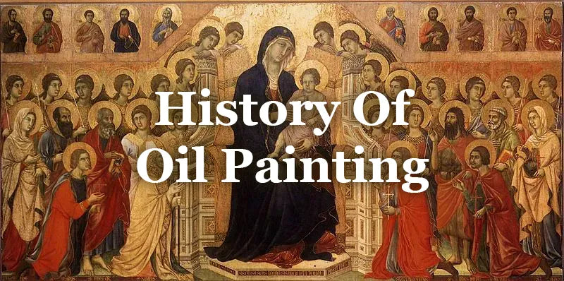 The History of Oil Painting: From Early Beginnings to the Digital Age
